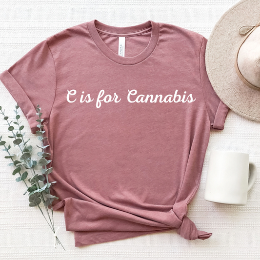 C is for Cannabis tshirt
