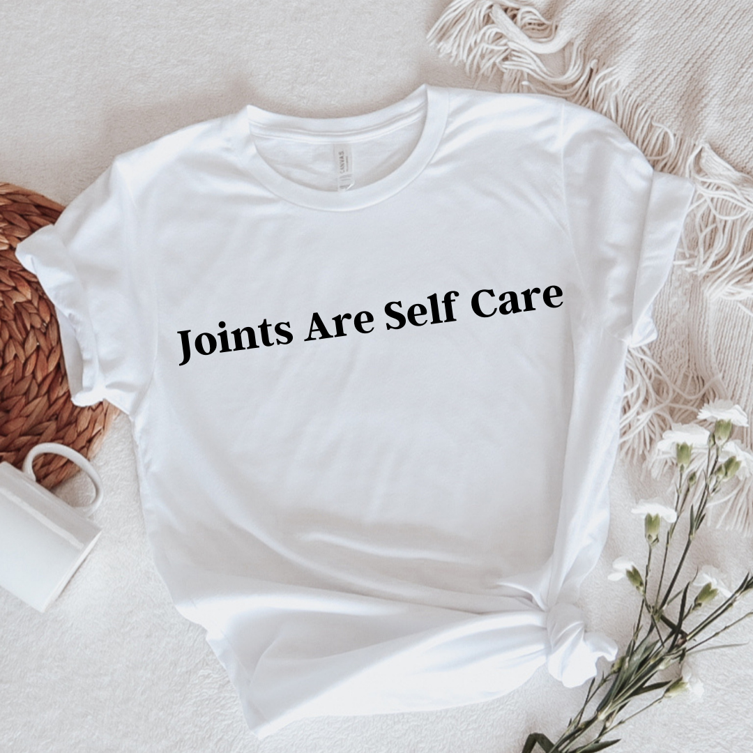 Joints Are Self Care Shirt